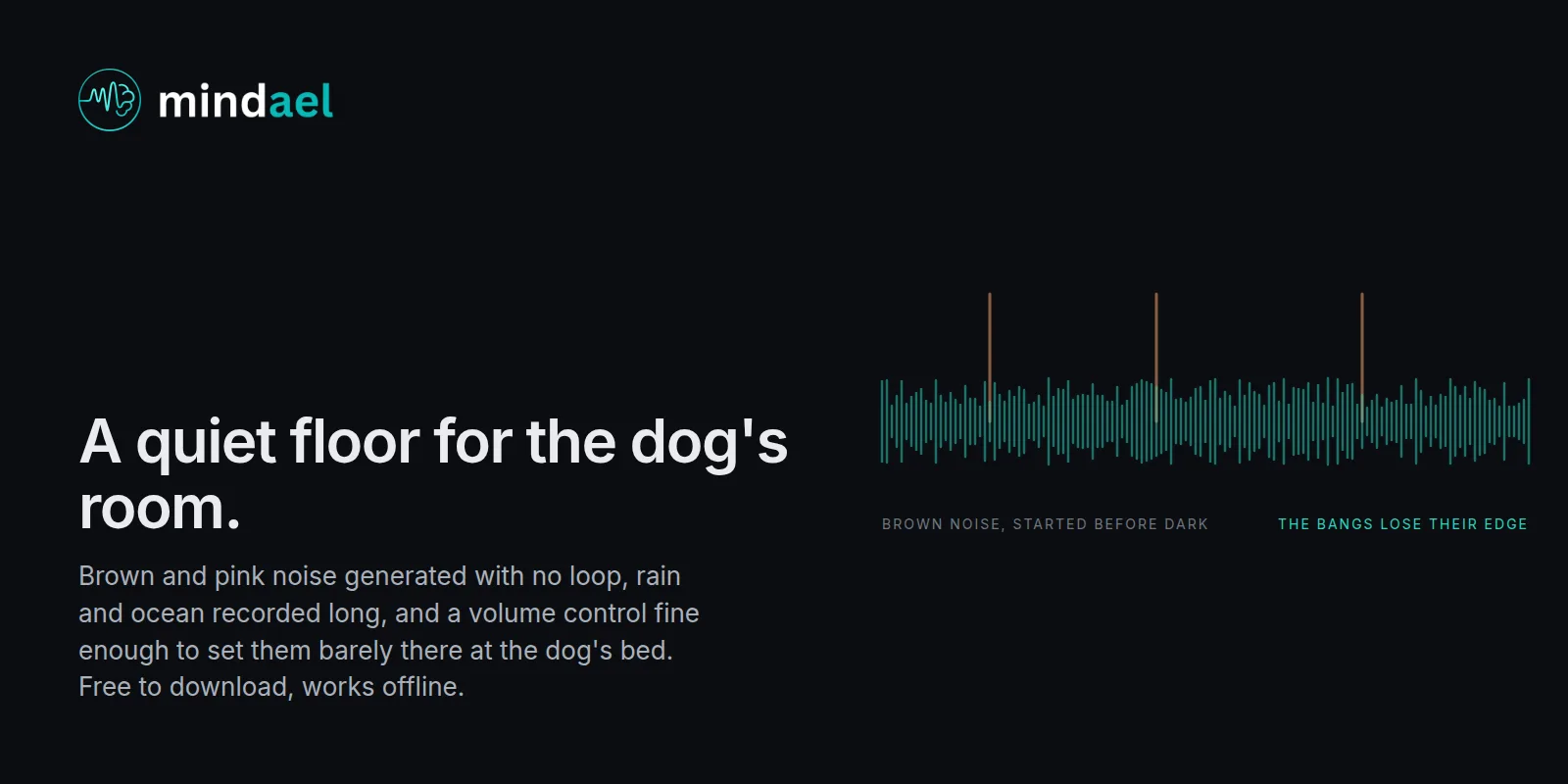 Mindael app for calming dogs with brown noise, pink noise and rain at a low level, free on the App Store